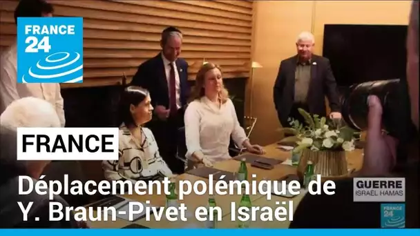 France : polémique autour de la visite de Y. Braun-Pivet en Israël • FRANCE 24