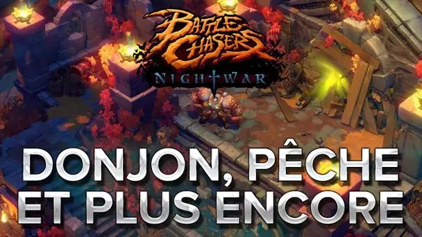 Battle Chasers Nightwar #2 : Donjon, pêche, et plus encore