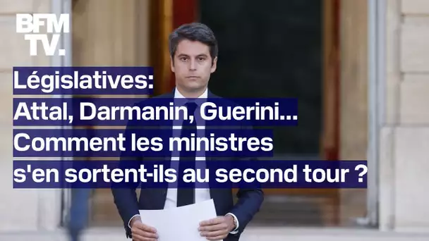 Législatives 2024: Attal, Darmanin, Guerini... Comment les ministres s'en sortent-ils au 2nd tour?