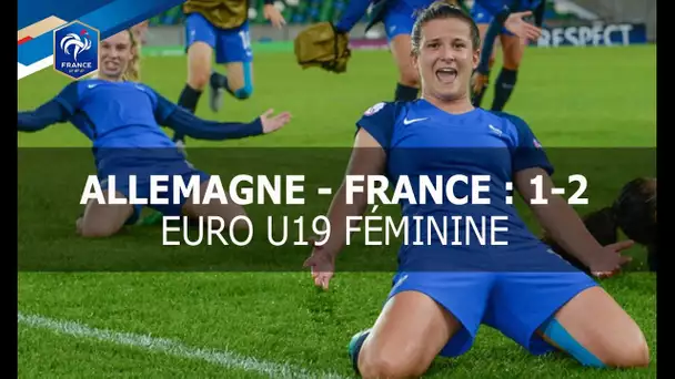 U19 Féminine France - Allemagne (2-1) : le résumé