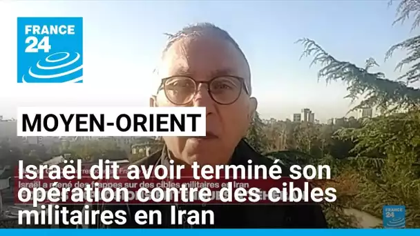 Après avoir frappé l’Iran, Israël annonce avoir terminé son opération • FRANCE 24