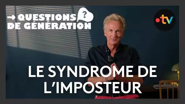 Questions de génération : Le syndrome de l’imposteur