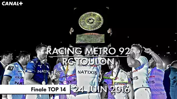 J-2 | Racing Métro 92 / RC Toulon - Finale TOP 14 (2016)