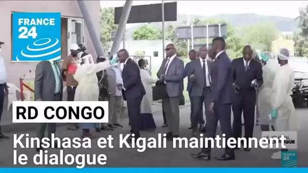 RD Congo : Kinshasa et Kigali maintiennent le dialogue • FRANCE 24