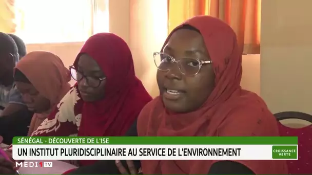 #CroissanceVerte.. Sénégal : un institut pluridisciplinaire au service de l'environnement