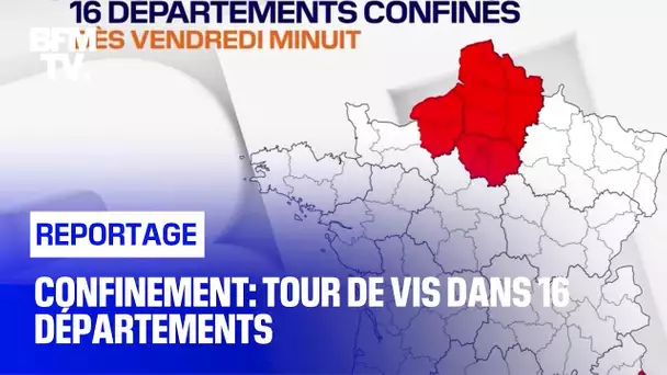 Confinement: Tour de vis dans 16 départements