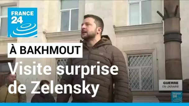 Volodymyr Zelensky en visite surprise à Bakhmout • FRANCE 24