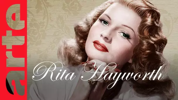 Rita Hayworth - Gloire et blessures | ARTE Cinema