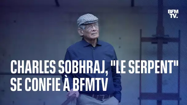 "Je n'ai jamais tué": Charles Sobhraj, dit "le Serpent", se confie à BFMTV