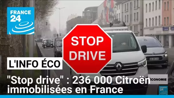 "Stop drive" de Citroën : 236.000 véhicules C3 et DS3 immobilisés en France • FRANCE 24