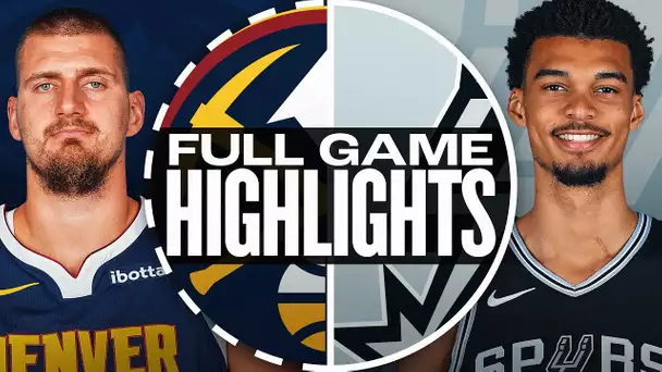 NUGGETS at SPURS | FULL GAME HIGHLIGHTS | January 4, 2025