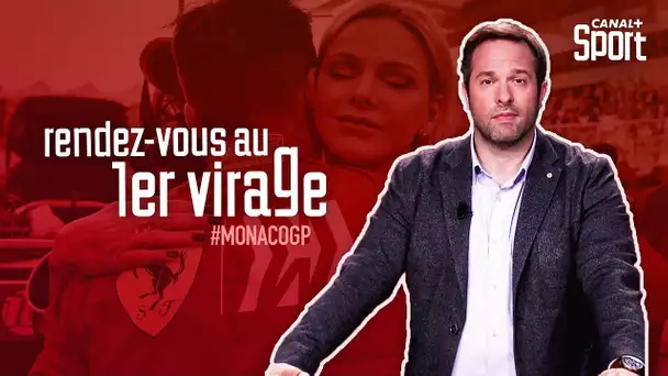 Rendez-vous au 1er virage du 20/05 : Retour à Monaco !