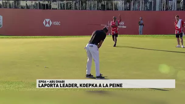 EPGA Abu Dhabi - Laporta leader, Koepka à la peine