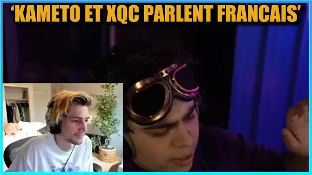 XQC PARLE EN FRANCAIS AVEC KAMETO