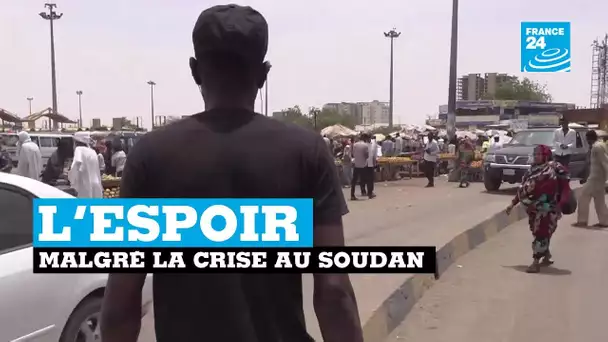 L'espoir malgré la crise au Soudan