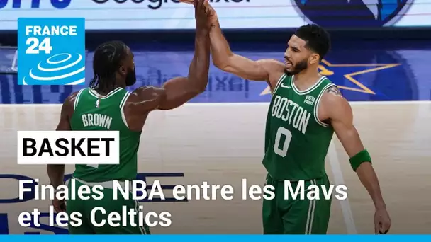 Finales NBA : Mavs-Celtics, inédit ! • FRANCE 24