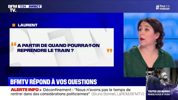 A partir de quand pourra-t-on reprendre le train? BFMTV répond à vos questions