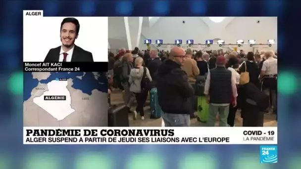 Coronavirus : L'Algérie suspend à partir du 17 mars ses liaisons avec l'Europe