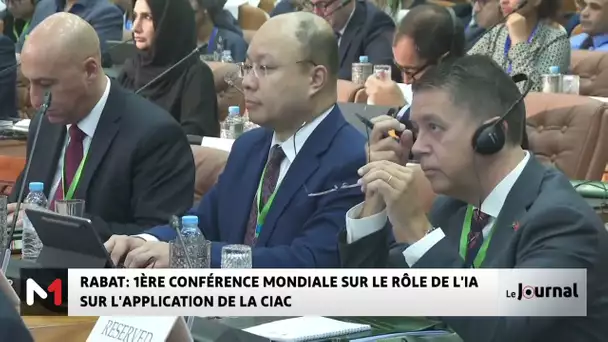 Rabat : 1ère conférence mondiale sur le rôle de l’IA sur l’application de la CIAC