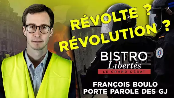 Bistro Libertés avec François Boulot, porte parole des Gilets Jaunes