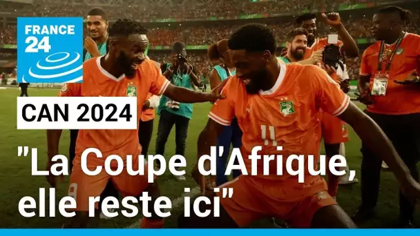 CAN 2024 : "La Coupe d'Afrique reste ici", la Côte d'Ivoire en finale face au Nigeria • FRANCE 24