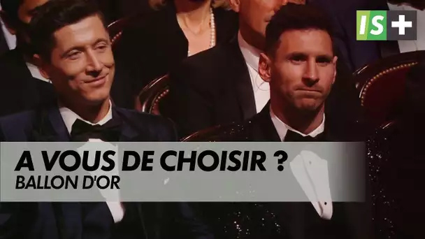 Et pour vous qui méritait le Ballon d'Or ?