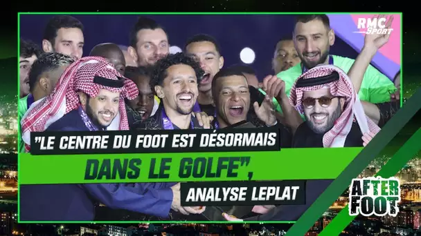 After : "Le centre du football est désormais dans le Golfe", analyse Leplat