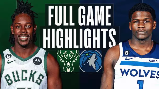 BUCKS at TIMBERWOLVES | NBA FULL GAME HIGHLIGHTS | November 4, 2022