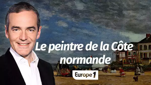 Au cœur de l'Histoire: Eugène Boudin, peintre de la Côte normande (Franck Ferrand)