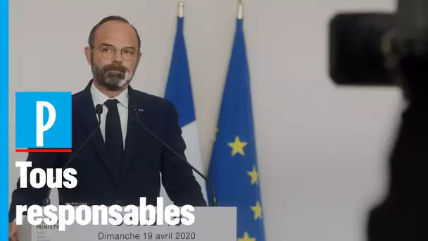 Edouard Philippe : « Nous serons tous acteurs du déconfinement »