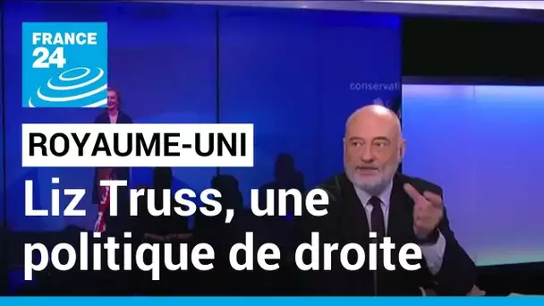 Royaume-Uni : quelle politique pour Liz Truss après une camapgne très à droite ? • FRANCE 24