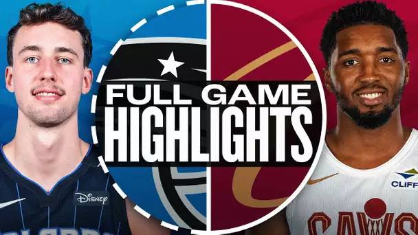 MAGIC at CAVALIERS | FULL GAME HIGHLIGHTS | November 1, 2024