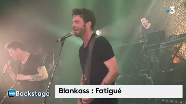 Blankass : 'Fatigué' en live pour le concert Backstage à Vierzon