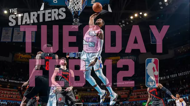 NBA Daily Show: Feb. 12 - The Starters