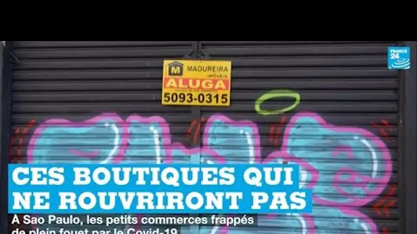 Covid-19 au Brésil : à Sao Paulo, des boutiques aux rideaux définitivement baissés