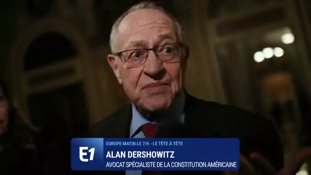 "Donald Trump doit être raisonnable", selon Alan Dershowitz