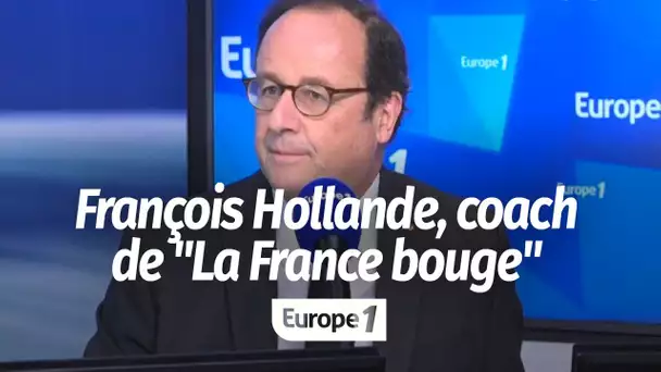 LA FRANCE BOUGE : FRANÇOIS HOLLANDE COACH DU JOUR (INTÉGRALE)