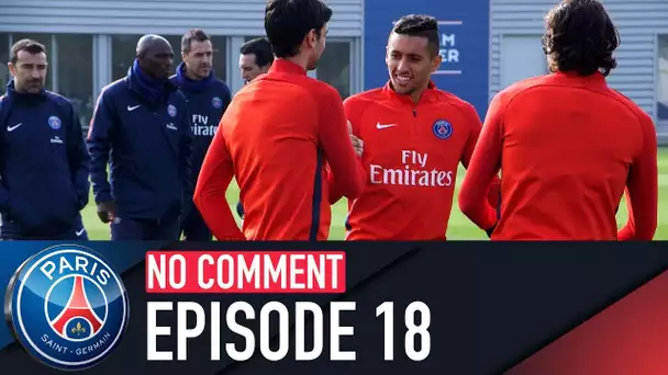 NO COMMENT - LE ZAPPING DE LA SEMAINE with Marquinhos, Pastore