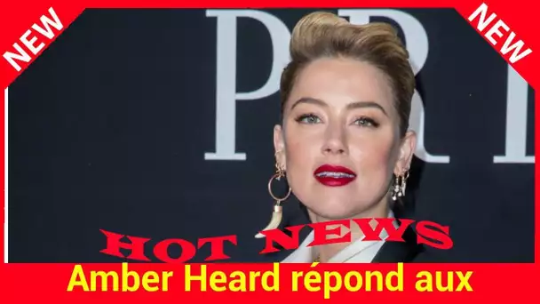 Amber Heard répond aux accusations d’infidélité de Johnny Depp et contre attaque