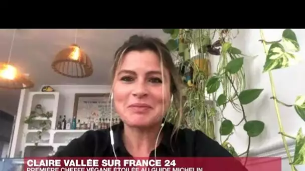 Claire Vallée, première cheffe végan étoilée : "Le végétal offre une palette infinie de saveur"