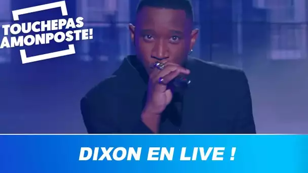 Dixon - En vue (Live @TPMP)