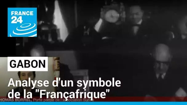 Gabon : symbole de la "Françafrique", plus de 50 ans de proximité entre Paris et Libreville