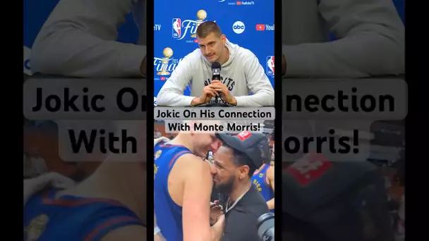 Nikola Jokic On His Friendship With Monte Morris ❤️ | #Shorts