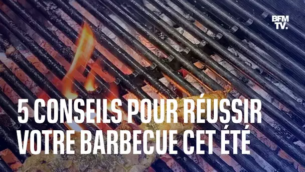 5 conseils pour réussir votre barbecue cet été 🔥 🔥 🔥