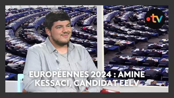 Élections européennes 2024 : l'interview d'Amine Kessaci, candidat EELV
