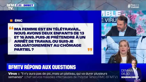 Puis-je prétendre à un arrêt de travail ou suis-je obligatoirement au chômage partiel ?