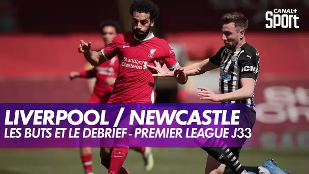 Que de regrets pour les Reds - Le debrief de Liverpool / Newcastle