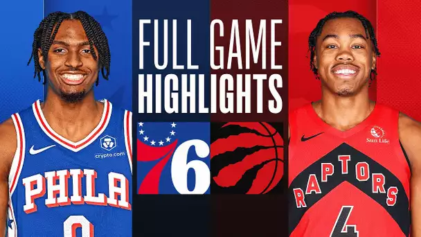 76ERS at RAPTORS | FULL GAME HIGHLIGHTS | October 28, 2023