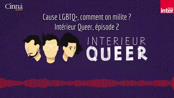 Cause LGBTQ+, comment on milite ?