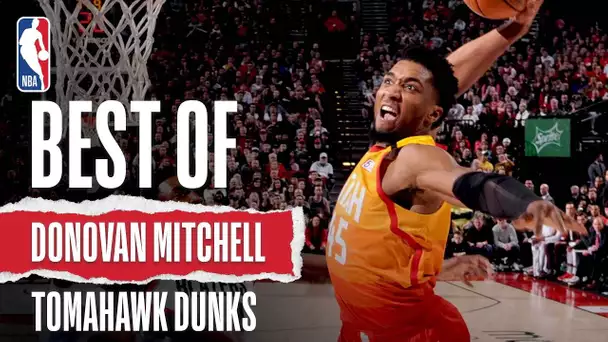 Donovan Mitchell's BEST Tomahawk Dunks 👀